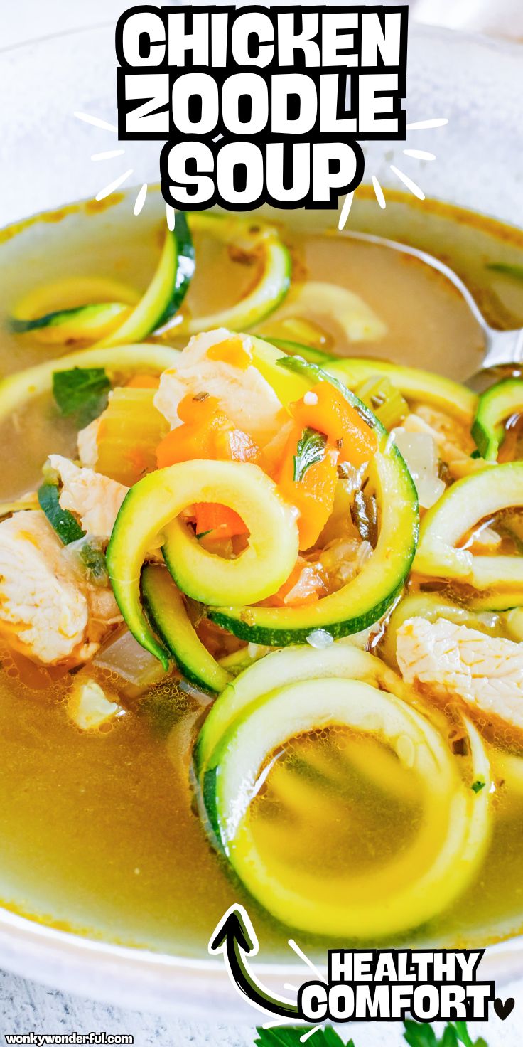 Chicken Soup With Zucchini Noodles